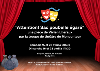 15-16/4 et 22-23/4 - La troupe de théâtre de Moncontour est de retour et recherche... son sac poubelle!