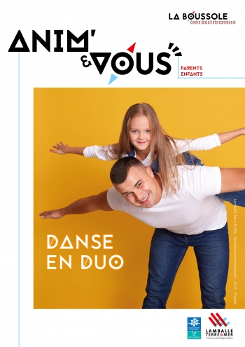 Danse en Duo - ANIM'&VOUS - atelier partagé parent/enfant